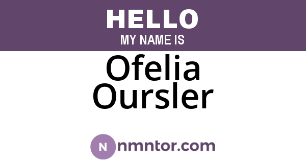 Ofelia Oursler