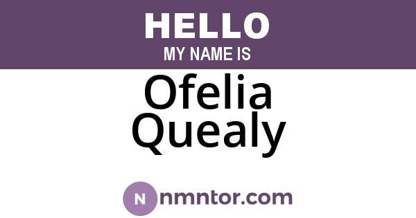 Ofelia Quealy