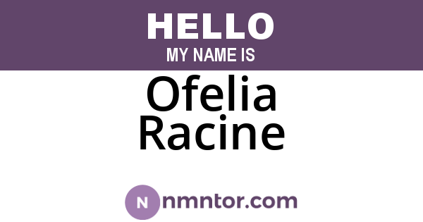 Ofelia Racine