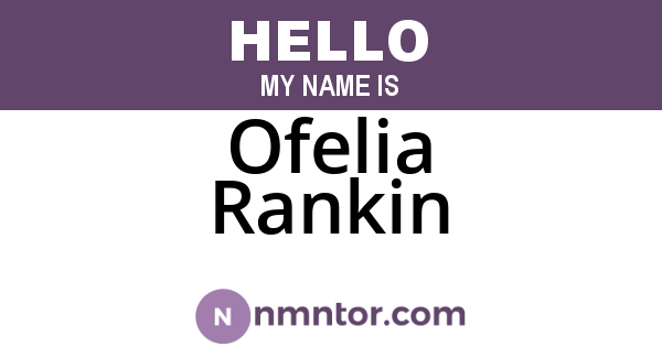 Ofelia Rankin