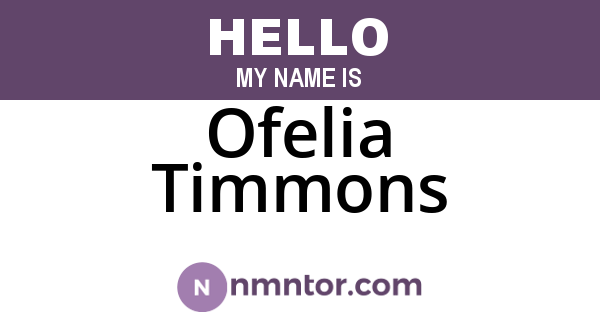 Ofelia Timmons