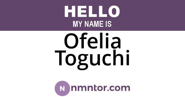 Ofelia Toguchi