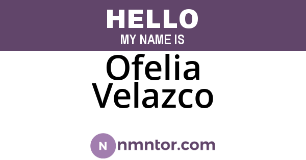 Ofelia Velazco