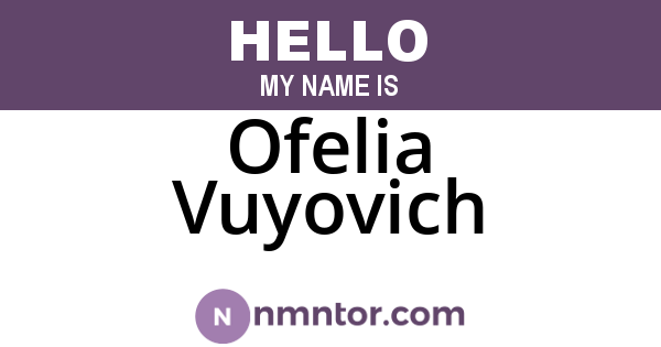 Ofelia Vuyovich