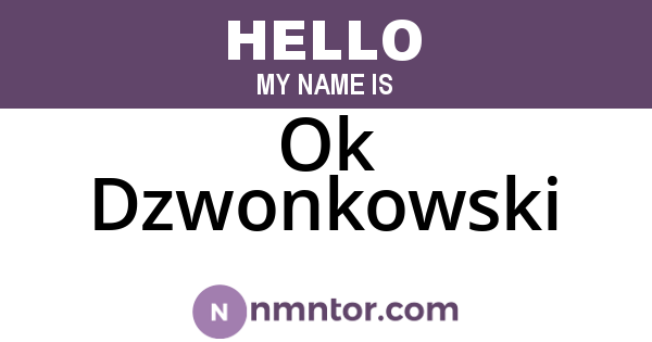 Ok Dzwonkowski