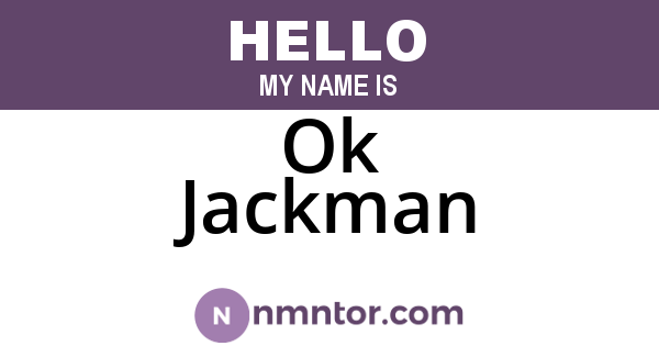 Ok Jackman