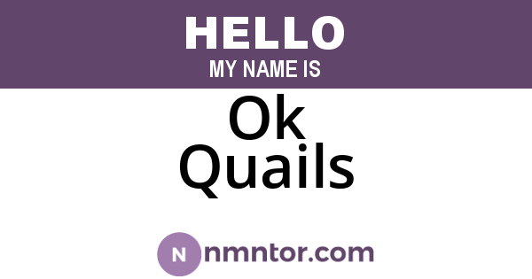 Ok Quails