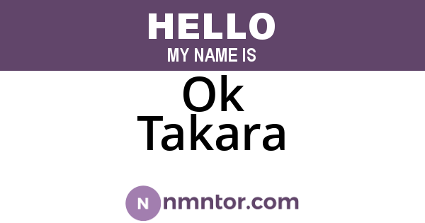 Ok Takara