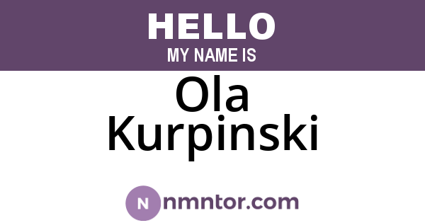 Ola Kurpinski