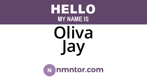 Oliva Jay