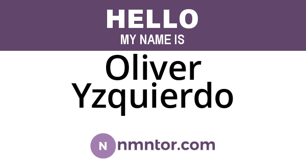 Oliver Yzquierdo