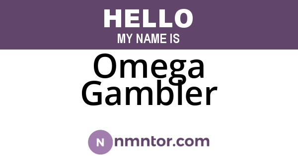 Omega Gambler