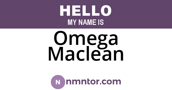 Omega Maclean