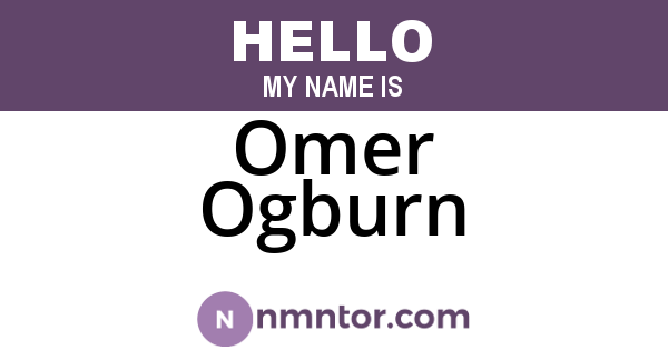 Omer Ogburn
