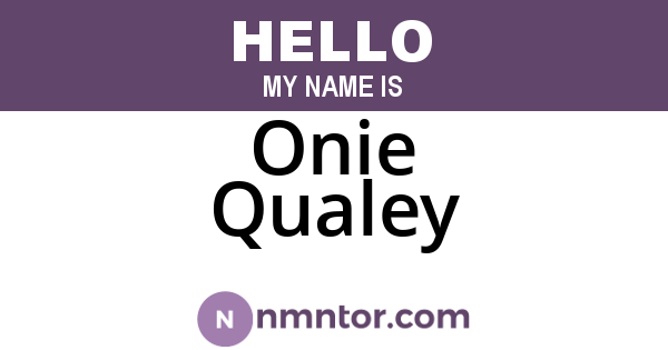 Onie Qualey