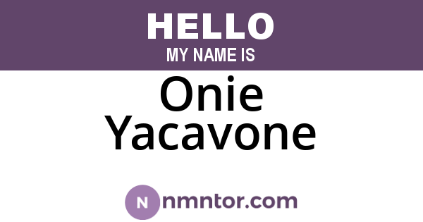 Onie Yacavone