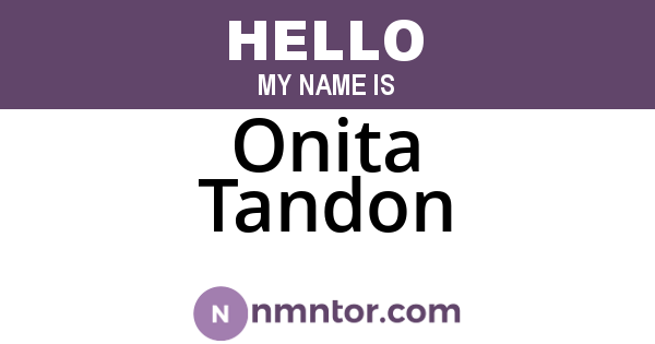 Onita Tandon