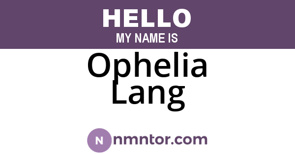 Ophelia Lang