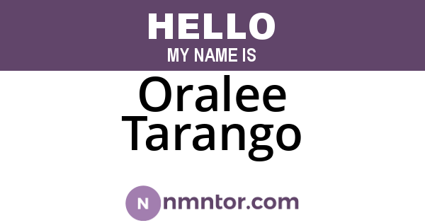 Oralee Tarango