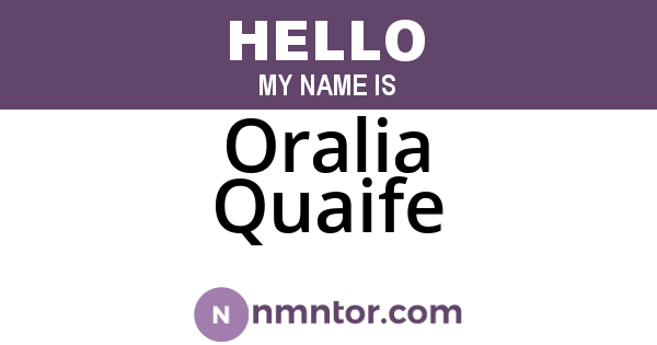 Oralia Quaife