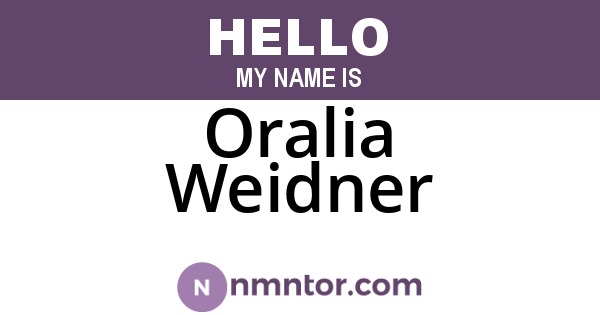 Oralia Weidner