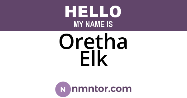 Oretha Elk