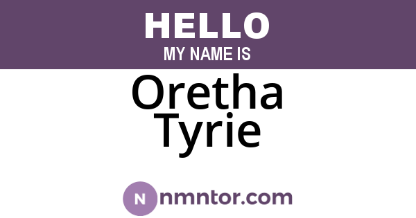 Oretha Tyrie