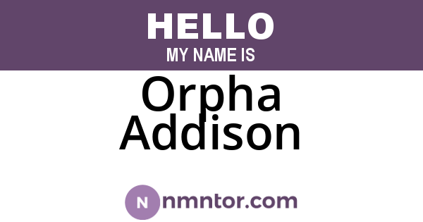 Orpha Addison