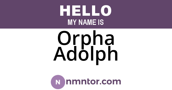 Orpha Adolph