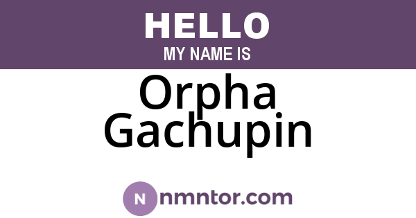 Orpha Gachupin