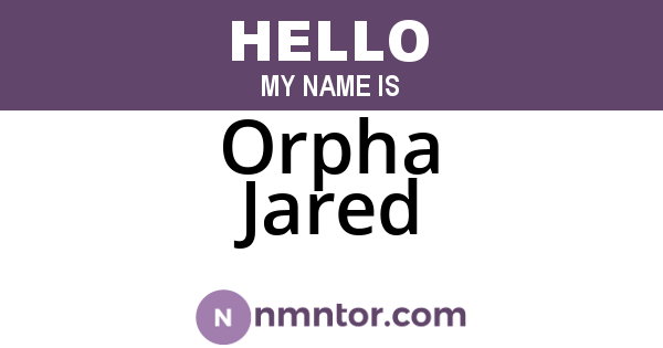Orpha Jared