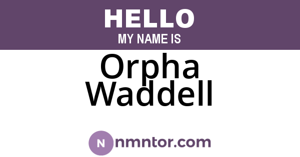 Orpha Waddell