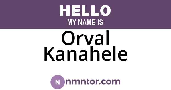 Orval Kanahele