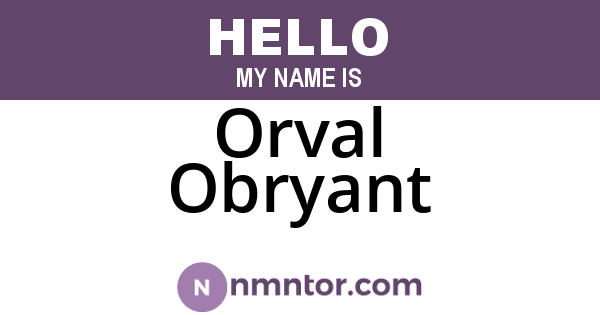 Orval Obryant