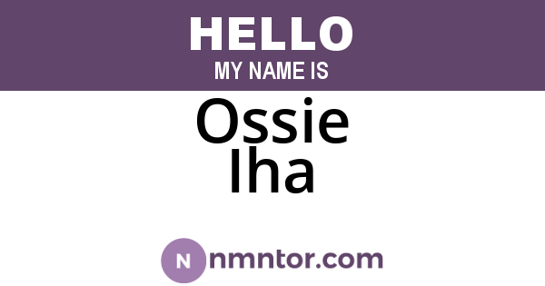 Ossie Iha