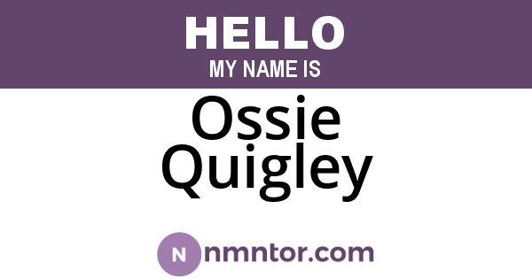 Ossie Quigley