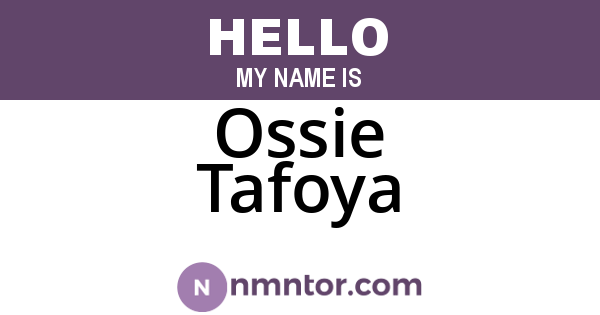 Ossie Tafoya