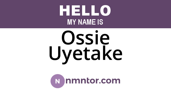 Ossie Uyetake