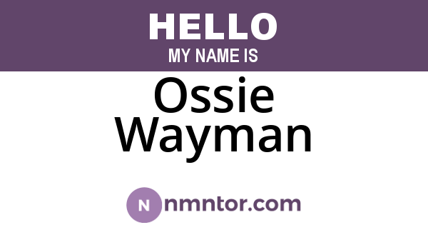 Ossie Wayman