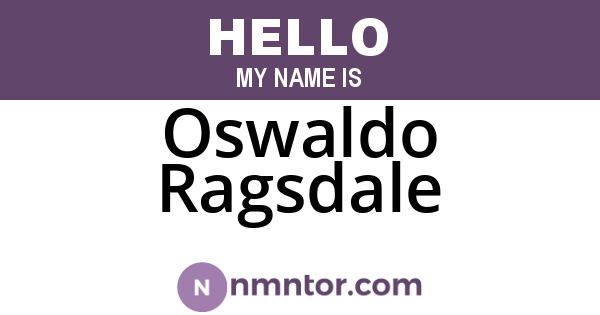 Oswaldo Ragsdale