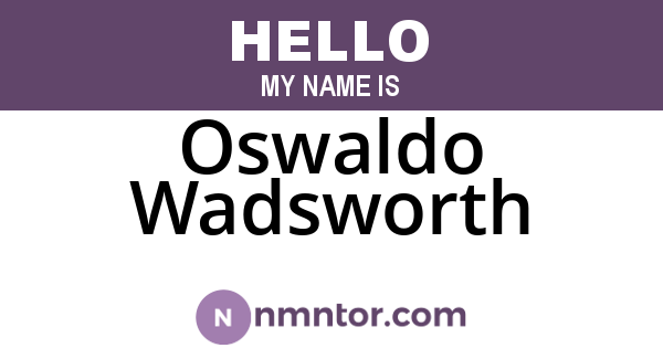 Oswaldo Wadsworth