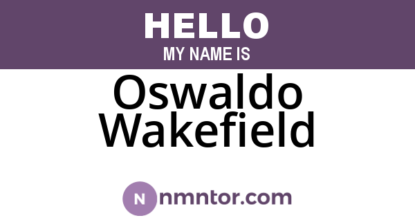Oswaldo Wakefield