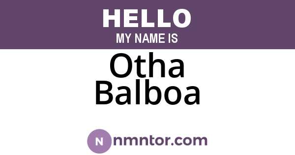 Otha Balboa