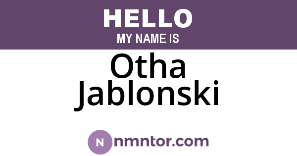 Otha Jablonski