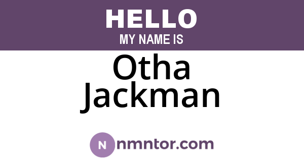 Otha Jackman