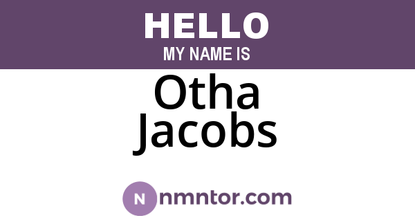 Otha Jacobs