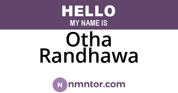Otha Randhawa