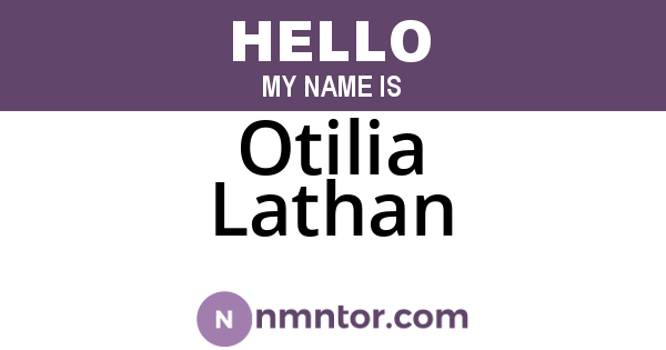 Otilia Lathan
