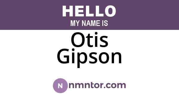 Otis Gipson