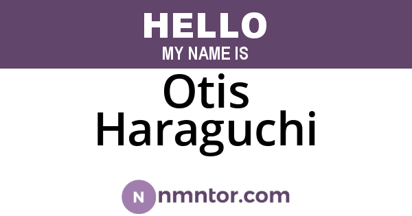 Otis Haraguchi